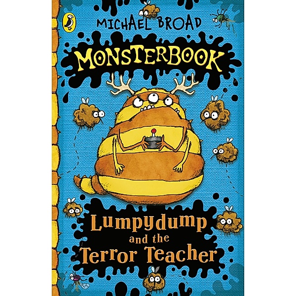 Monsterbook: Lumpydump and the Terror Teacher / Monsterbook, Michael Broad