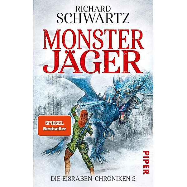 Monsterjäger / Die Eisraben-Chroniken Bd.2, Richard Schwartz
