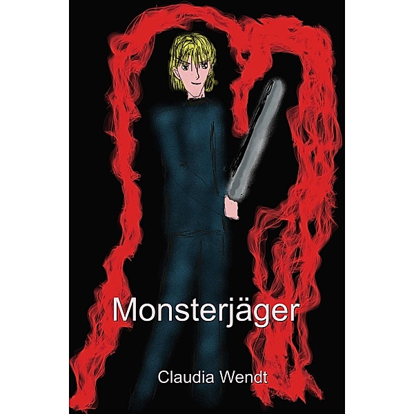 Monsterjäger / Gedichtwelten Bd.26, Claudia Wendt