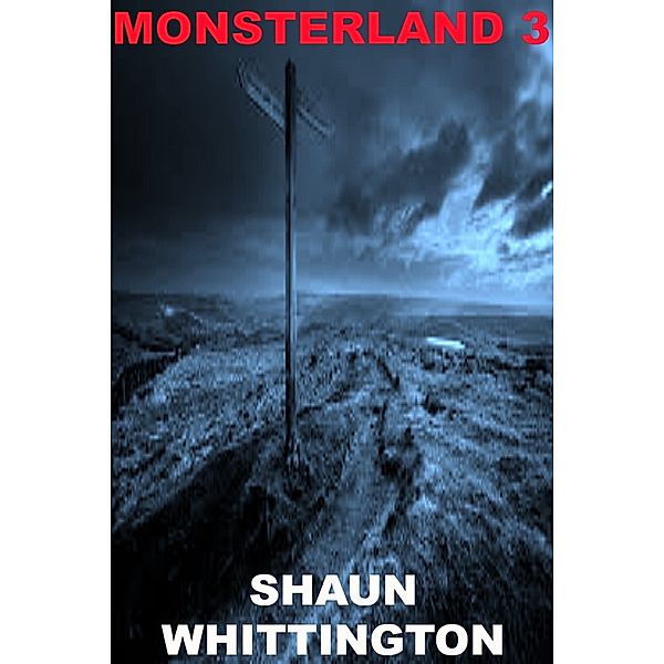 Monsterland: Monsterland 3, Shaun Whittington