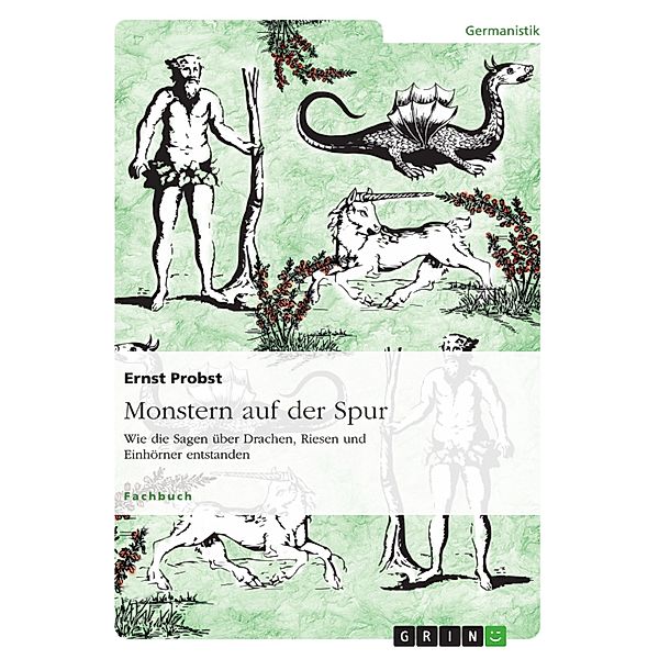 Monstern auf der Spur, Ernst Probst