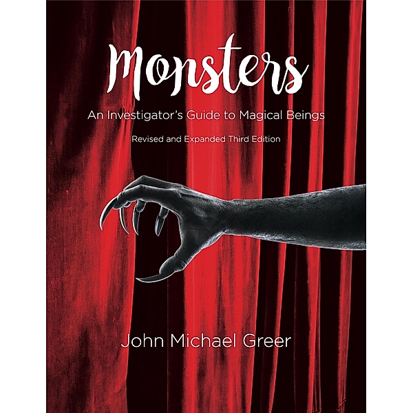 Monsters, John Michael Greer