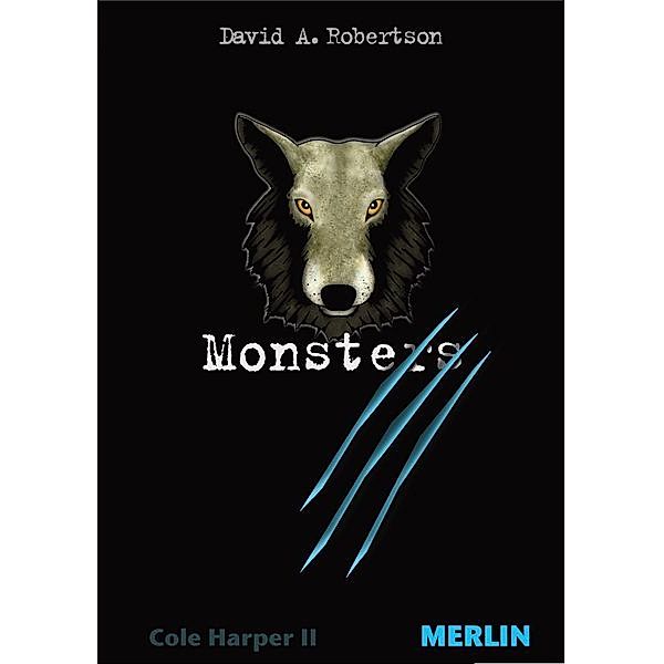 Monsters, David A. Robertson