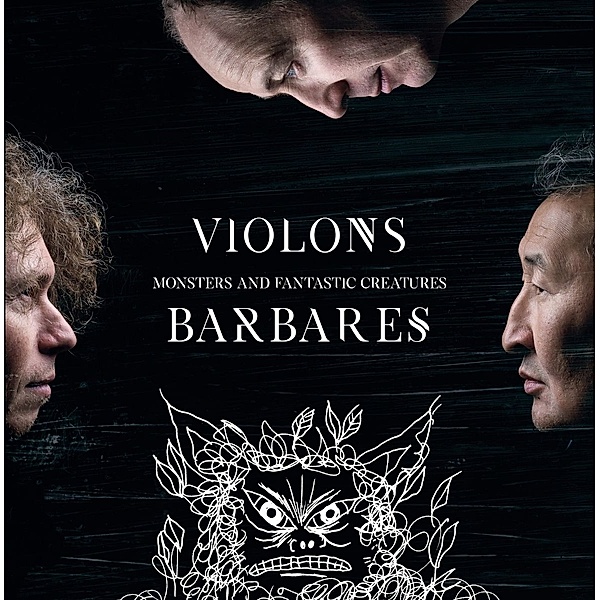 Monsters And Fantastic Creatures (Vinyl), Violons Barbares