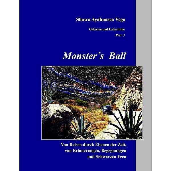 Monster's Ball, Shawn Ayahuasca Vega