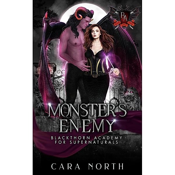 Monster's Enemy (Blackthorn Academy for Supernaturals, #4) / Blackthorn Academy for Supernaturals, Cara North