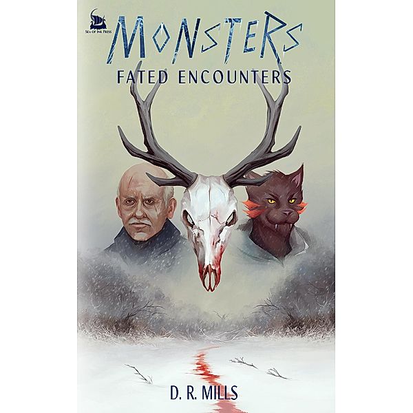MONSTERS: Fated Encounters / MONSTERS, D. R. Mills