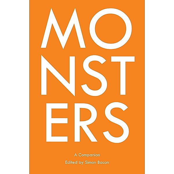 Monsters / Genre Fiction and Film Companions Bd.5