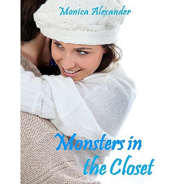 Monsters in the Closet (Dancing With Monsters #2), Monica Alexander