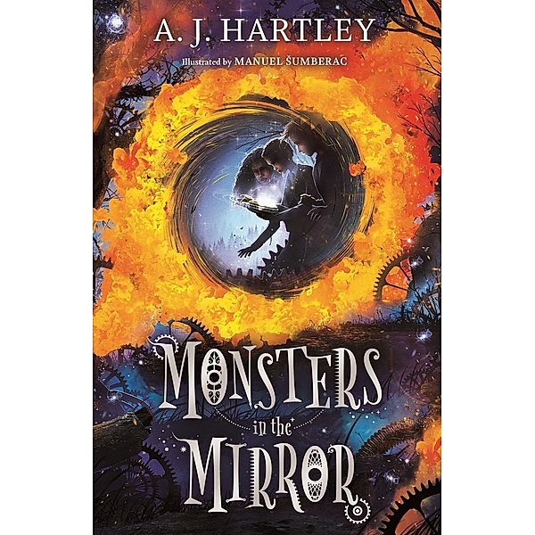 Monsters in the Mirror / UCLan Publishing, A. J Hartley
