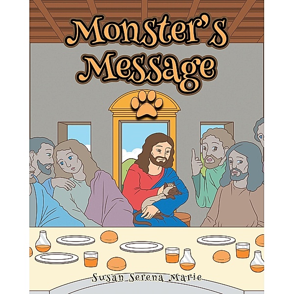 Monster's Message, Susan Serena Marie