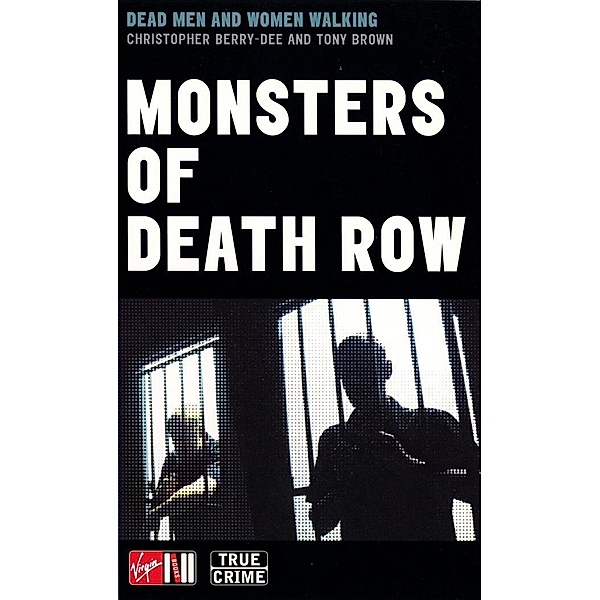 Monsters Of Death Row, Anthony Gordon Brown, Christopher Berry-Dee