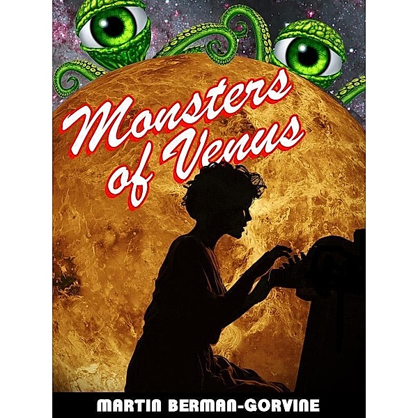 Monsters of Venus / Wildside Press, Martin Berman-Gorvine