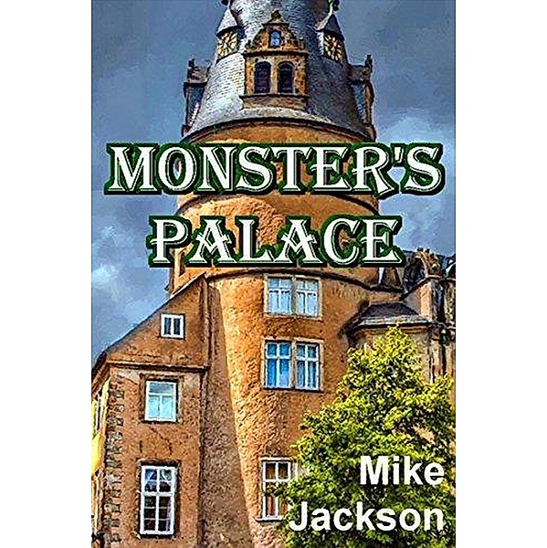 Monster's Palace (Jim Scott Books, #26) / Jim Scott Books, Mike Jackson