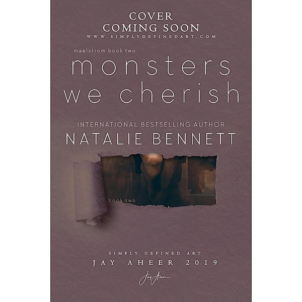 Monsters We Cherish (Maelstrom Duet, #2) / Maelstrom Duet, Natalie Bennett