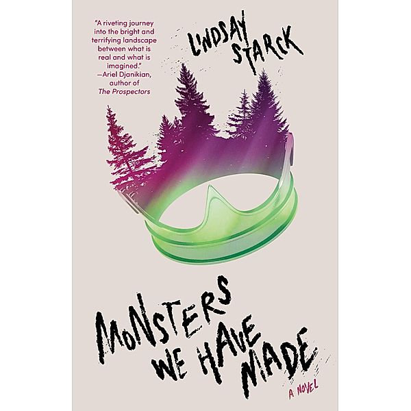 Monsters We Have Made, Lindsay Starck