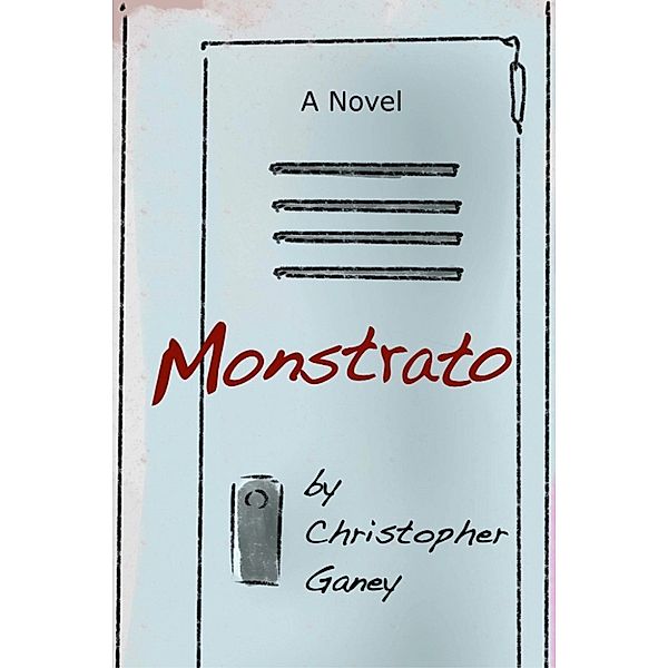 Monstrato, Christopher Ganey