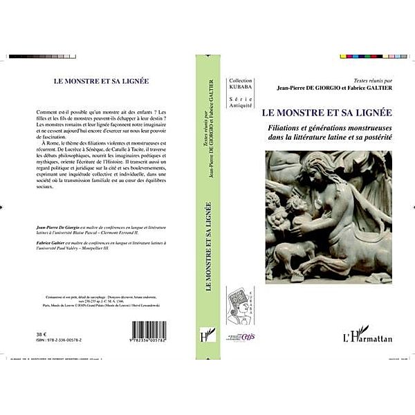 Monstre et sa lignee Letions et generations monstrueu / Hors-collection, Jean-Pierre/Fabrice De Giorgio/Galtier