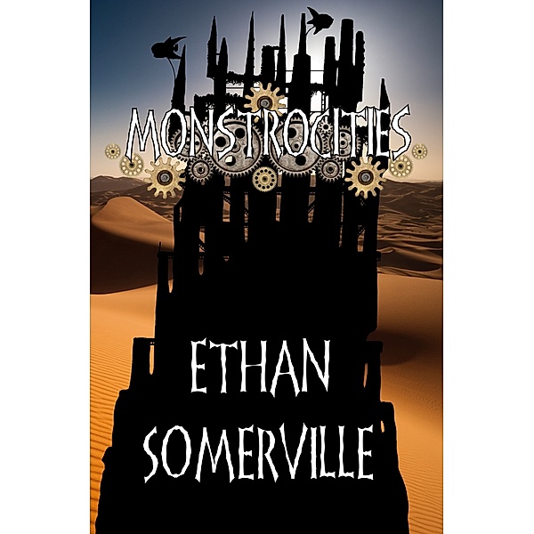 Monstrocities, Ethan Somerville