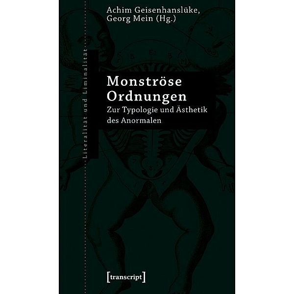 Monströse Ordnungen