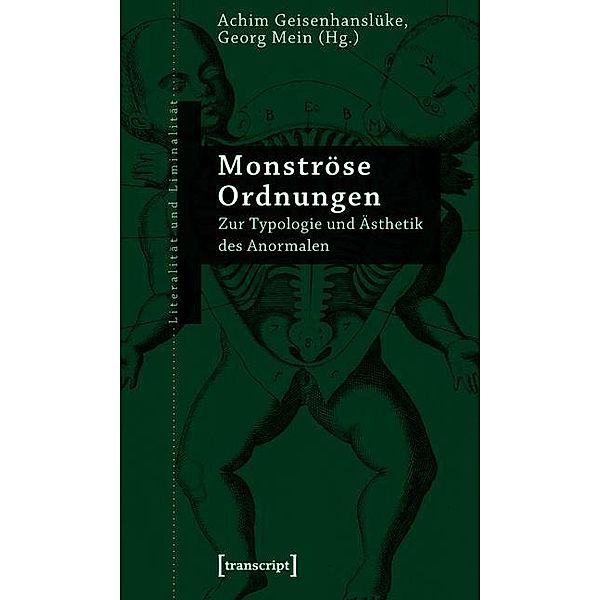 Monströse Ordnungen / Literalität und Liminalität Bd.12