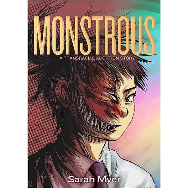 Monstrous, Sarah Myer