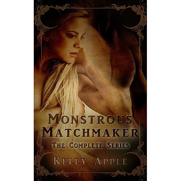 Monstrous Matchmaker: The Complete Series, Kelly Apple