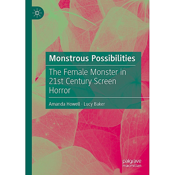 Monstrous Possibilities, Amanda Howell, Lucy Baker