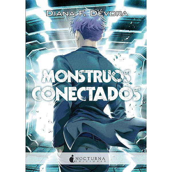 Monstruos conectados / Monstruo busca monstruo Bd.3, Diana F. Dévora