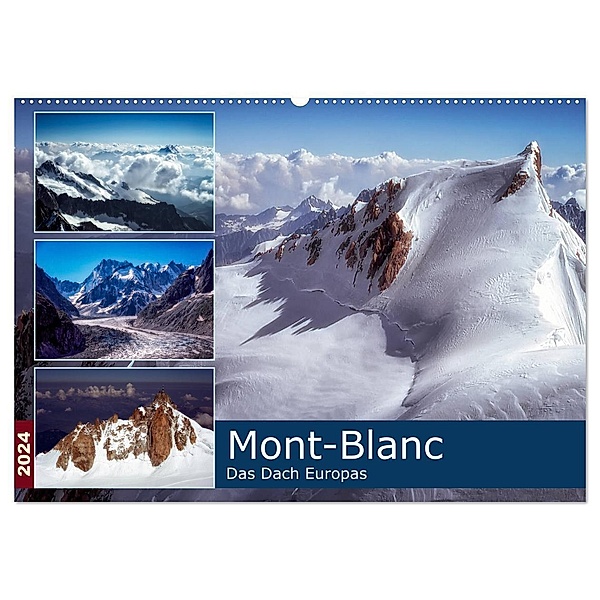 Mont-Blanc - Das Dach Europas (Wandkalender 2024 DIN A2 quer), CALVENDO Monatskalender, Alain Gaymard