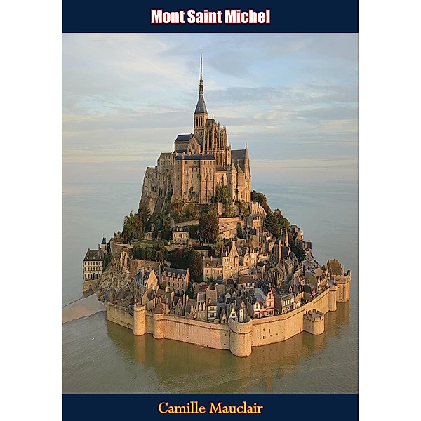 Mont Saint Michel, Camille Mauclair