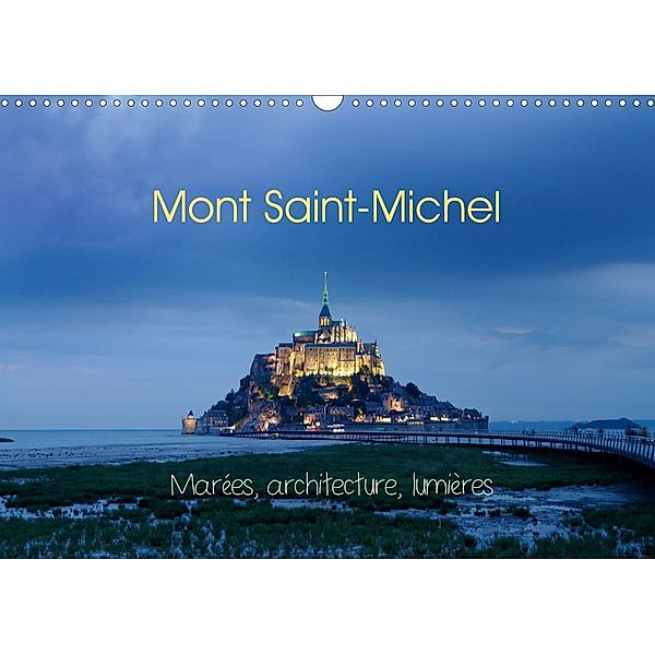 Mont Saint-Michel (Calendrier mural 2021 DIN A3 horizontal), Joël Douillet