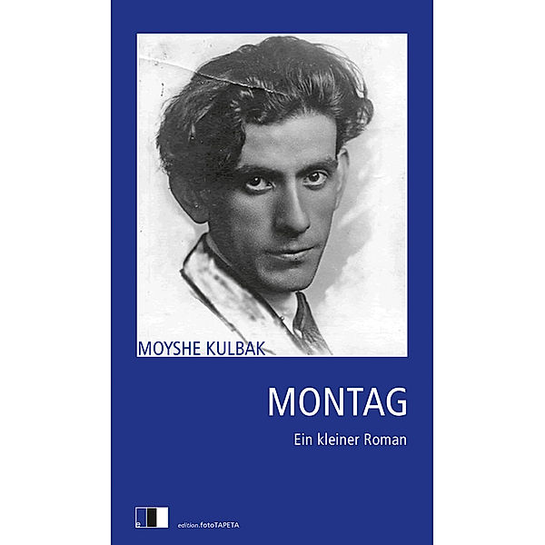 Montag, Moyshe Kulbak