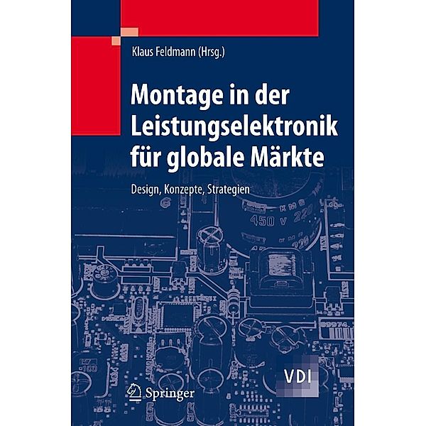 Montage in der Leistungselektronik für globale Märkte / VDI-Buch