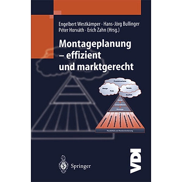 Montageplanung-effizient und marktgerecht / VDI-Buch