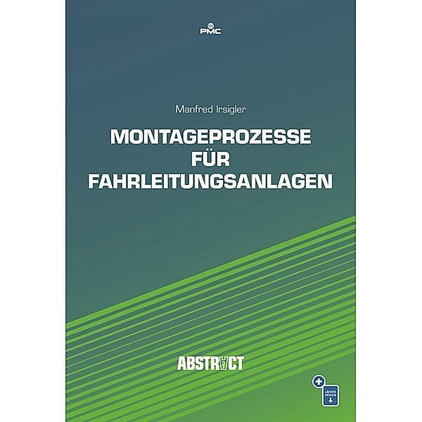 Montageprozesse für Fahrleitungsanlagen, Manfred Irsigler