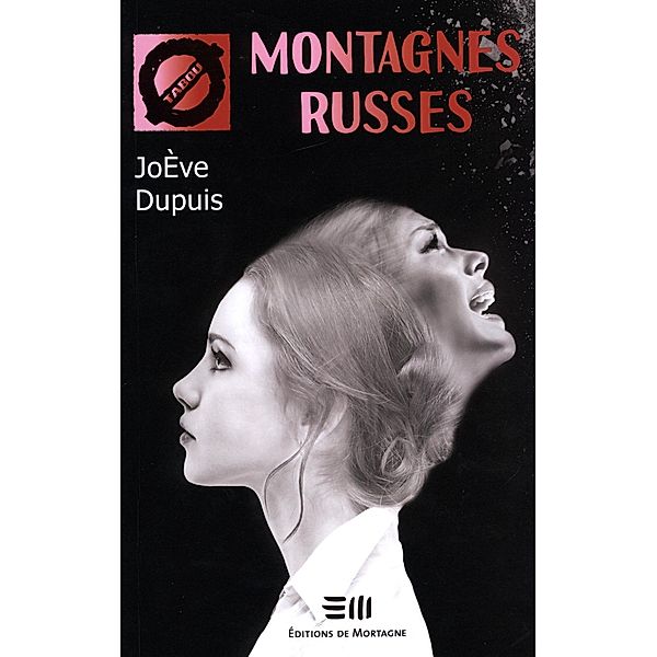 Montagnes russes, JoEve Dupuis