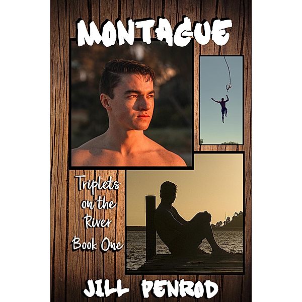 Montague (Triplets on the River, #1) / Triplets on the River, Jill Penrod