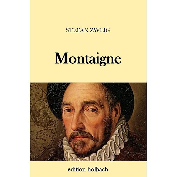 Montaigne, Stefan Zweig