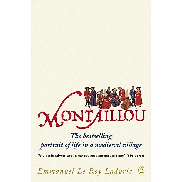 Montaillou, Emmanuel Le Roy Ladurie
