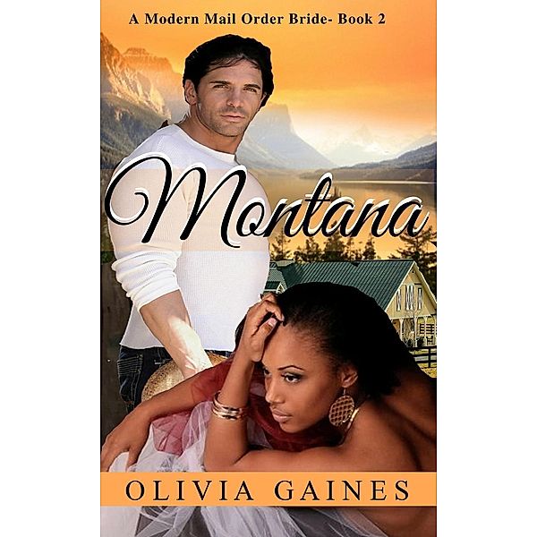 Montana, Olivia Gaines