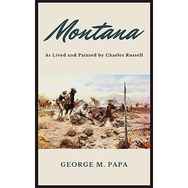 Montana, George M. Papa
