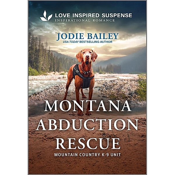 Montana Abduction Rescue / Mountain Country K-9 Unit Bd.5, Jodie Bailey