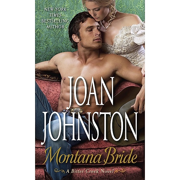 Montana Bride / Bitter Creek Bd.11, Joan Johnston