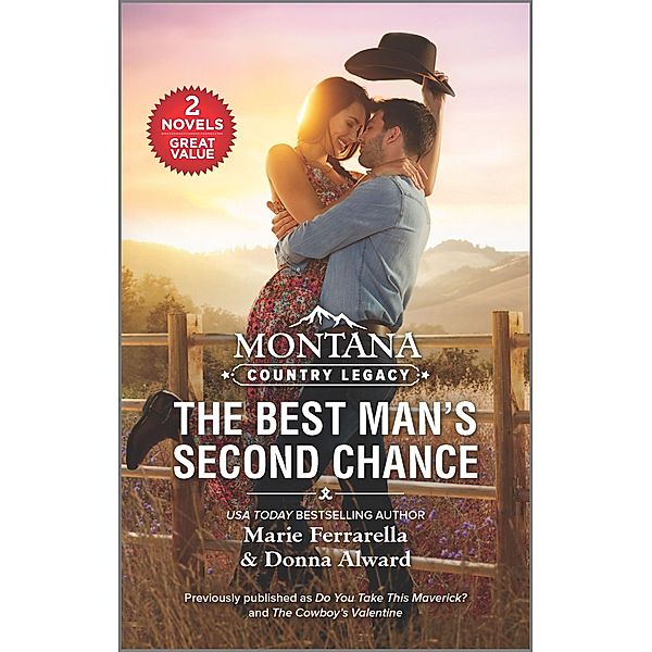 Montana Country Legacy: The Best Man's Second Chance, Marie Ferrarella, Donna Alward