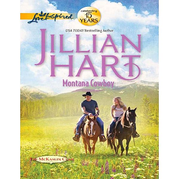 Montana Cowboy / The McKaslin Clan Bd.16, Jillian Hart