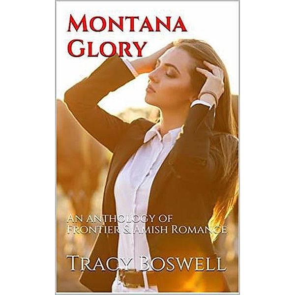 Montana Glory, Tracy Boswell