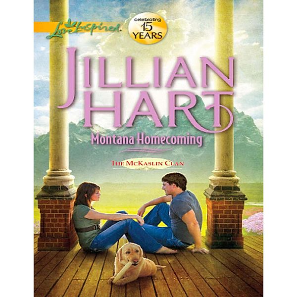 Montana Homecoming (Mills & Boon Love Inspired) (The McKaslin Clan, Book 15) / Mills & Boon Love Inspired, Jillian Hart