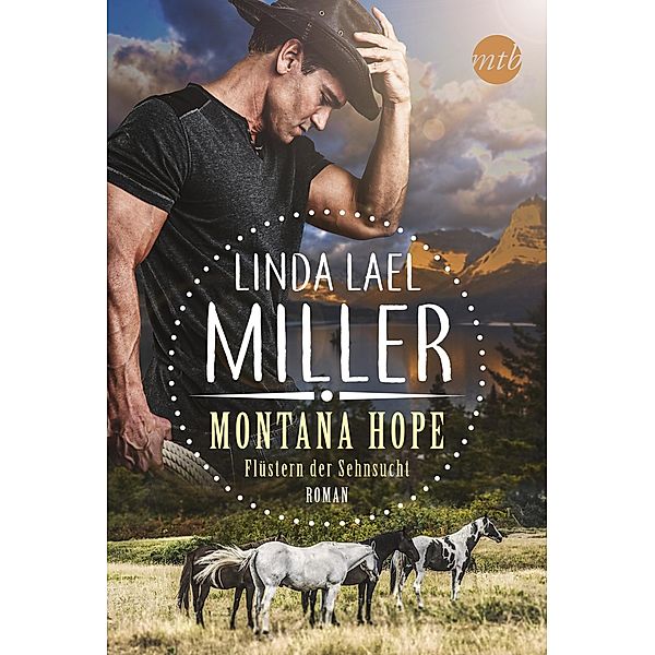 Montana Hope - Flüstern der Sehnsucht, Linda Lael Miller