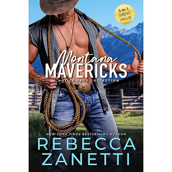 Montana Mavericks: a hot cowboy collection / Entangled: Amara, Rebecca Zanetti